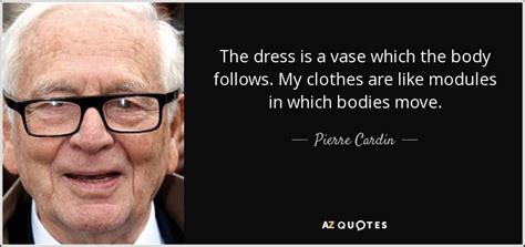 30 Best Pierre Cardin Quotes With Imag.